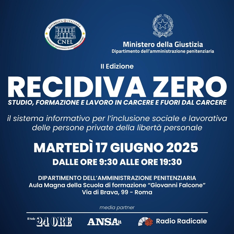 Recidiva Zero, giornata organizzata da CNEL e Ministero Giustizia
